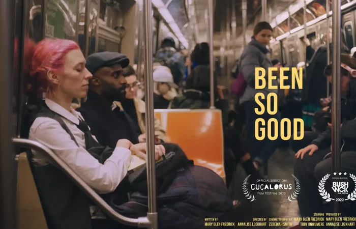 BEEN SO GOOD - poster